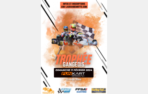 Trophée Gangeois 2024 sur le circuit  FUN KART  de GANGES (34)